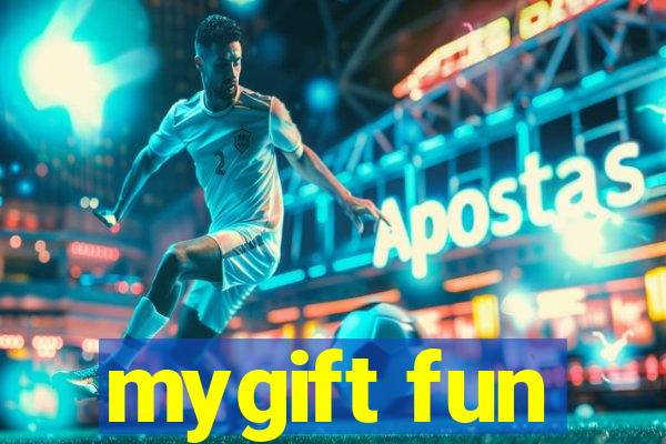 mygift fun